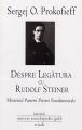 Despre legatura cu Rudolf Steiner